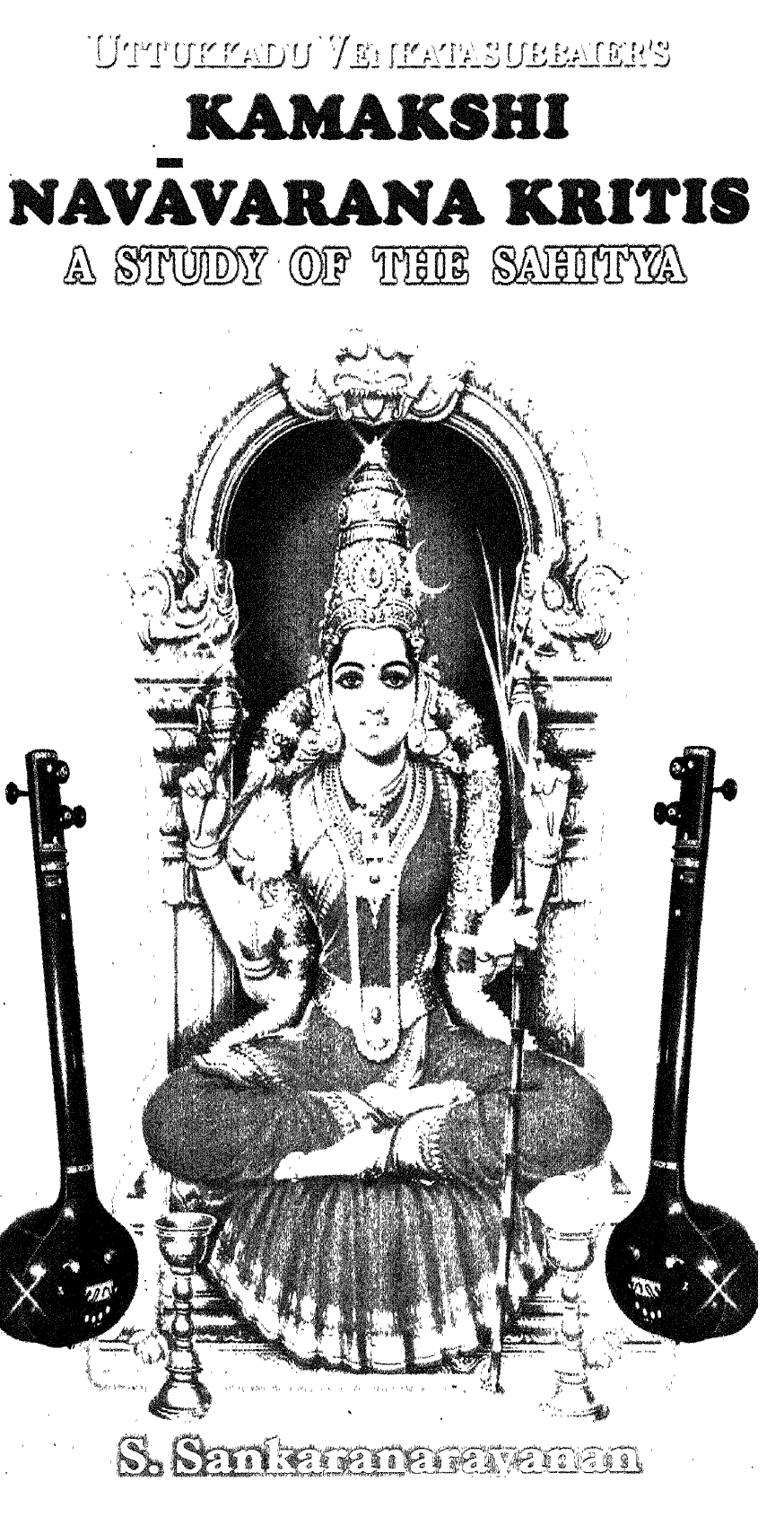Kamakshi Navavarana Kritis A Study Of The Sahitya